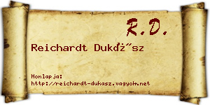 Reichardt Dukász névjegykártya